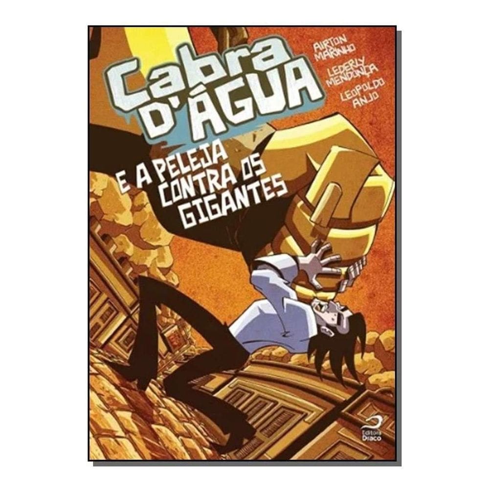 Cabra D´Água e a Peleja Contra os Gigantes