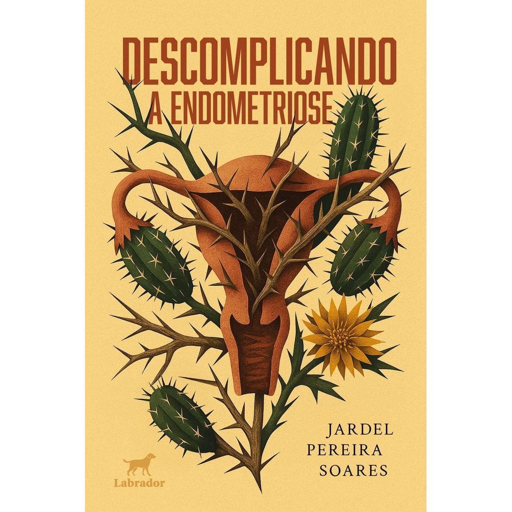 Descomplicando a Endometriose