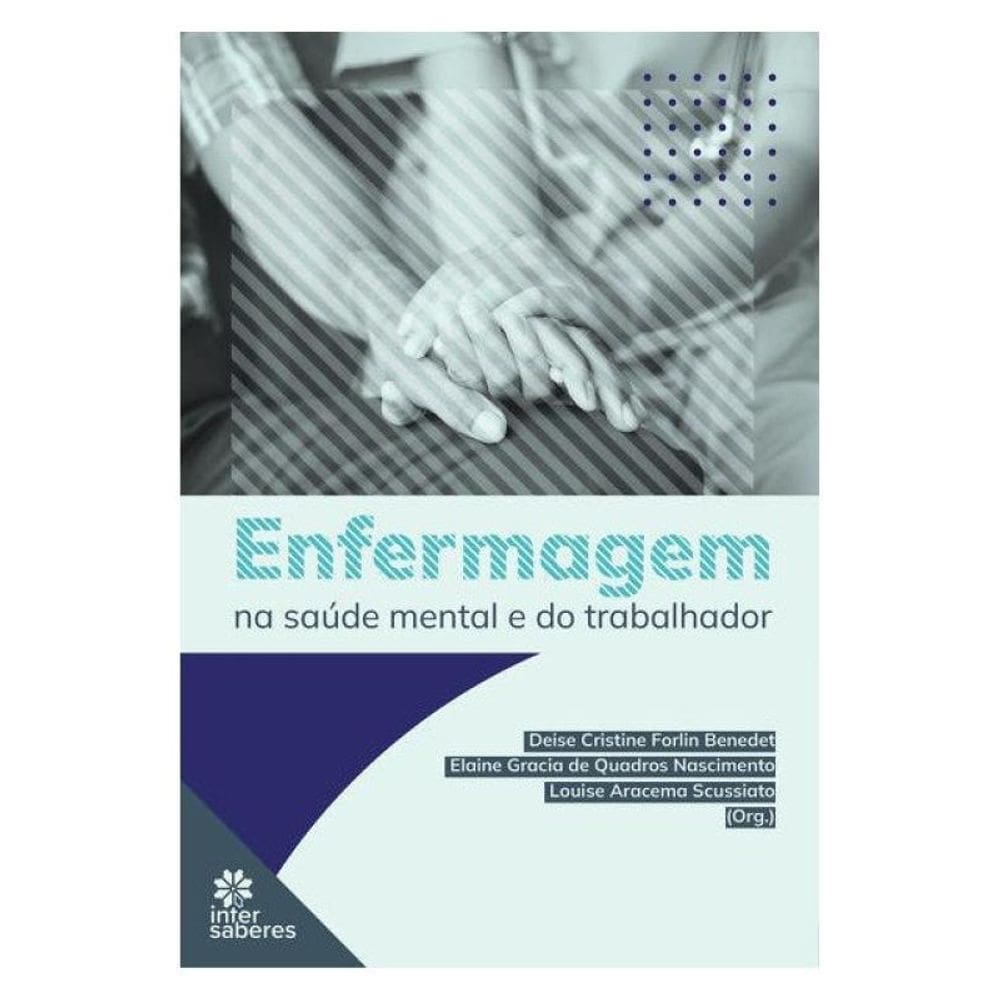 Enfermagem Na Saúde Mental E Do Trabalhador