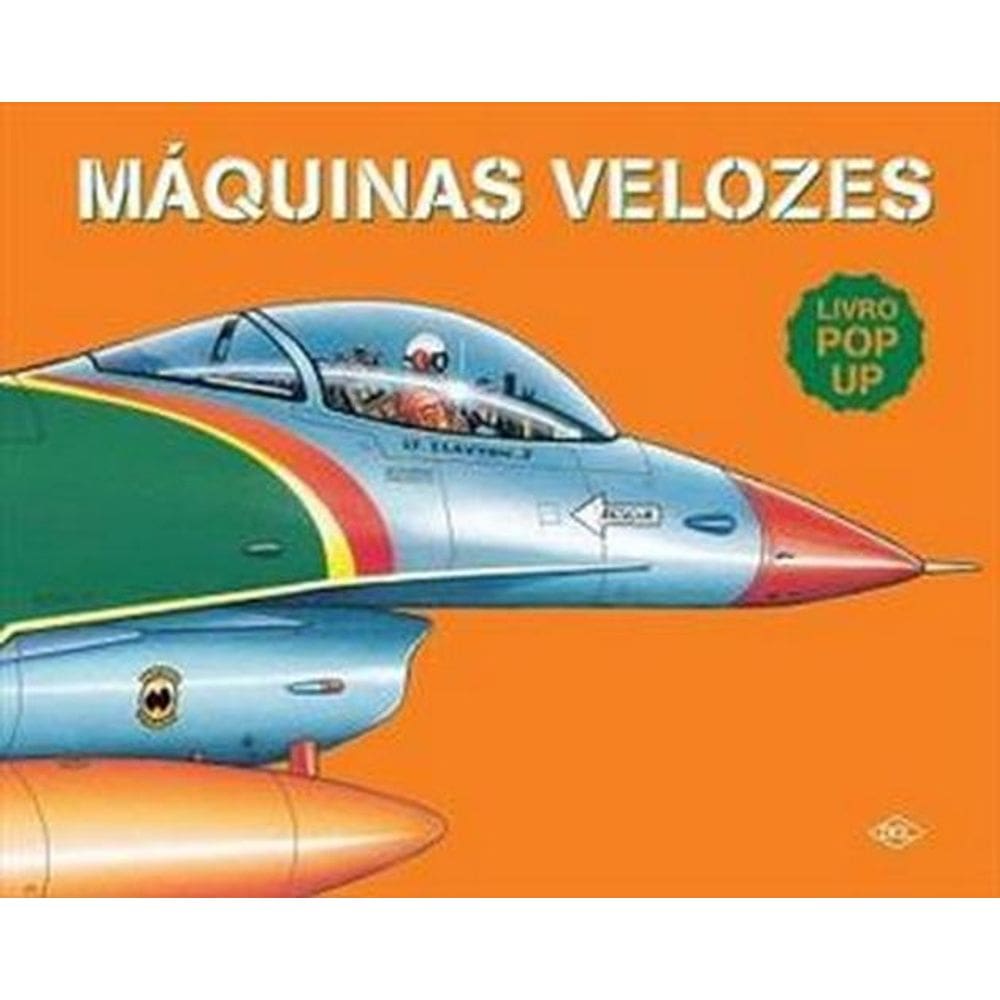 Livro Pop-Up - Máquinas Velozes