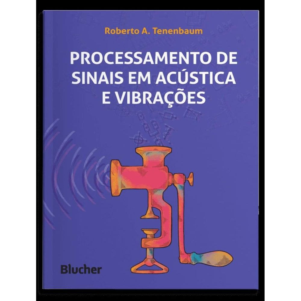 Processamento De Sinais Em Acustica E Vibracoes