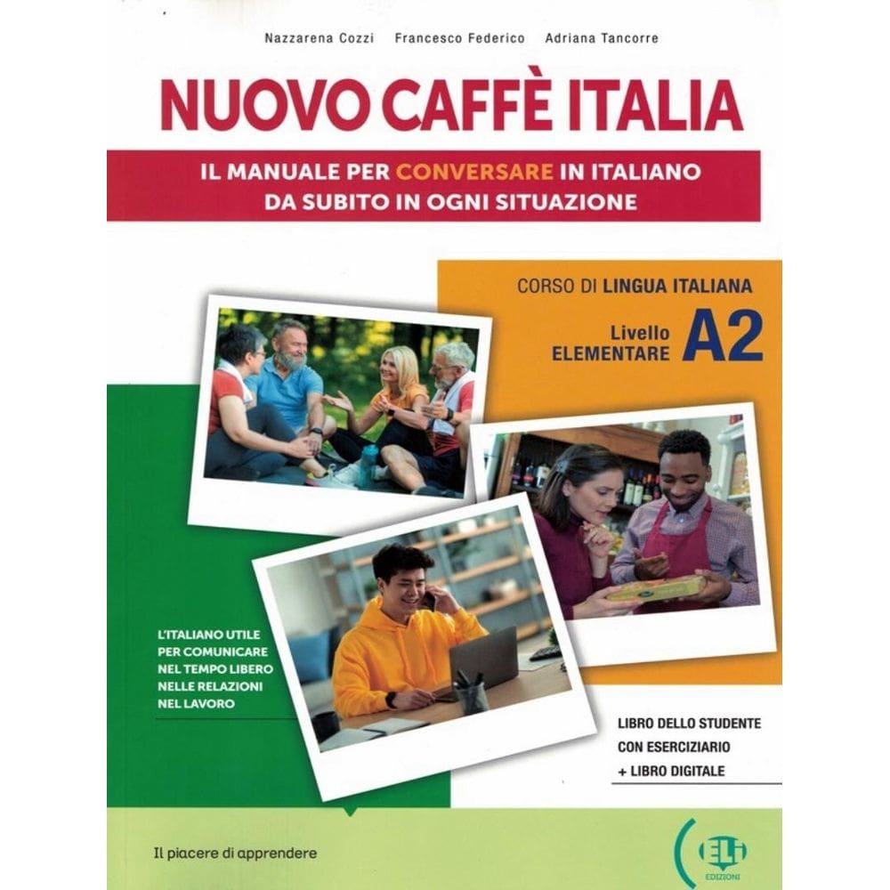 Nuovo Caffe Italia A2 - Libro Dello Studente Con Eserciziario