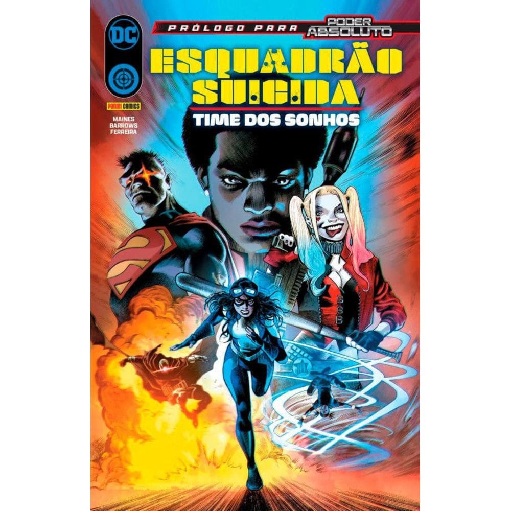 Esquadrão Suicida: Time Dos Sonhos - Prólogo Para O Poder Absoluto