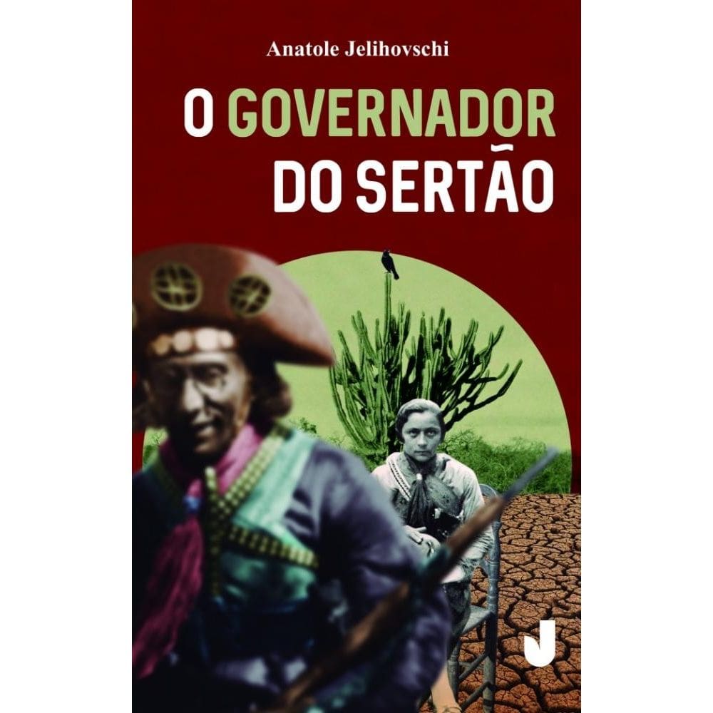 O governador do sertão