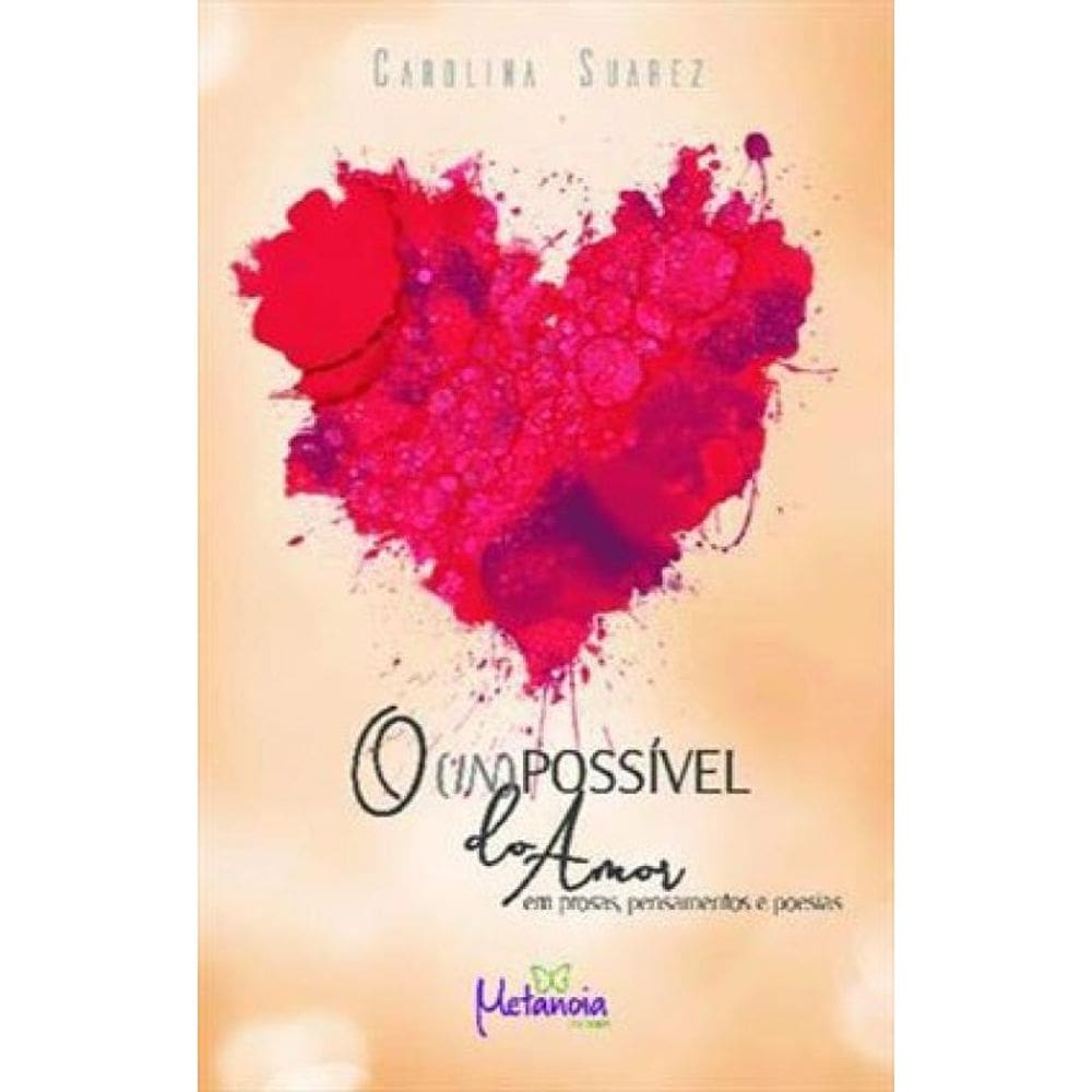 O (In)Possível Do Amor