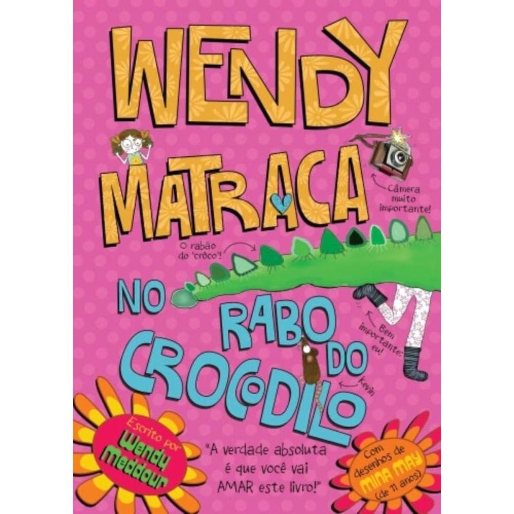 Wendy Matraca No Rabo Do Crocodilo