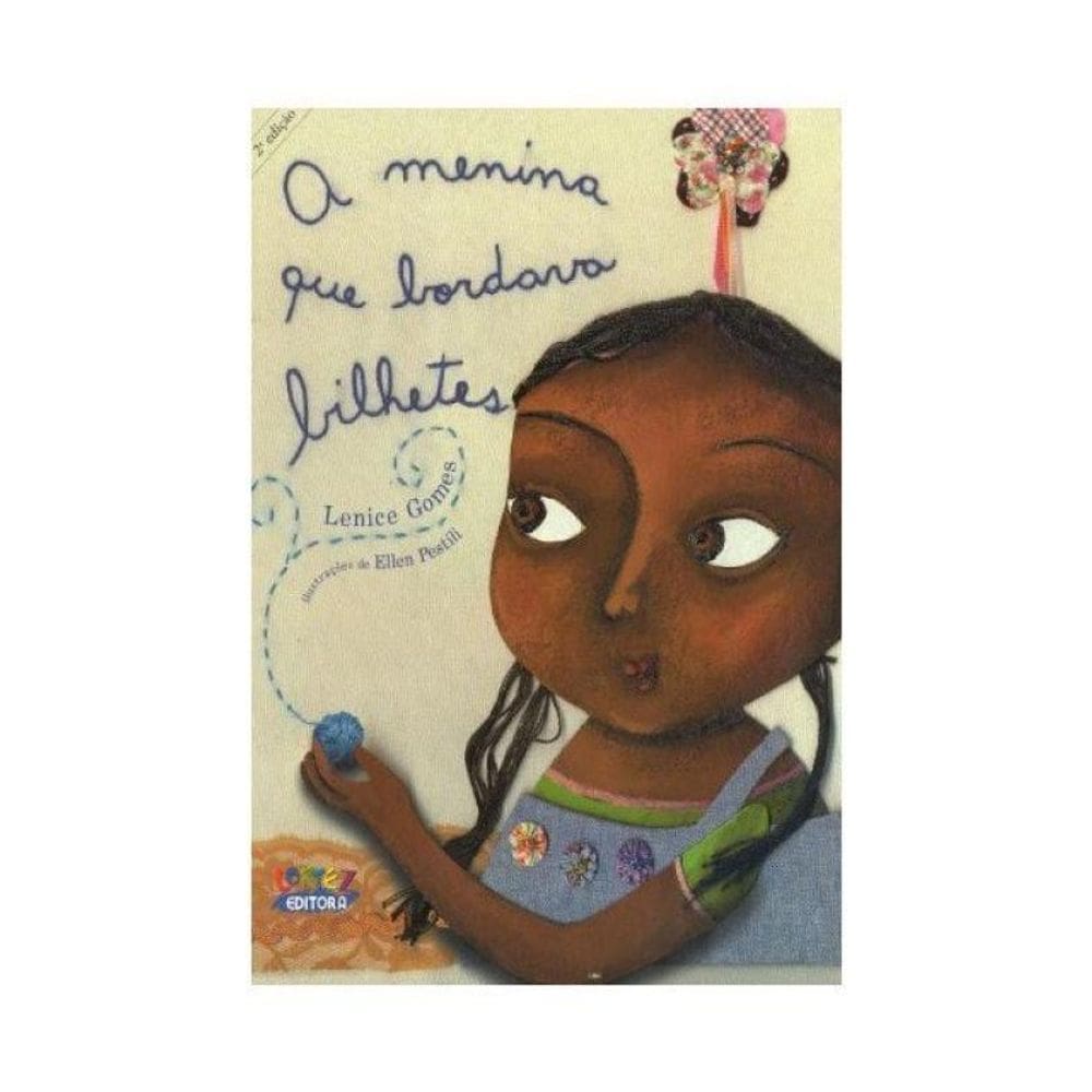 A Menina Que Bordava Bilhetes