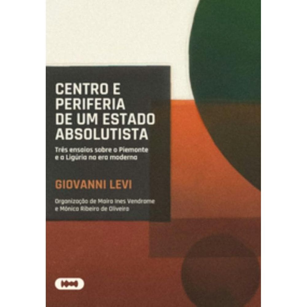 Centro E Periferia De Um Estado Absolutista
