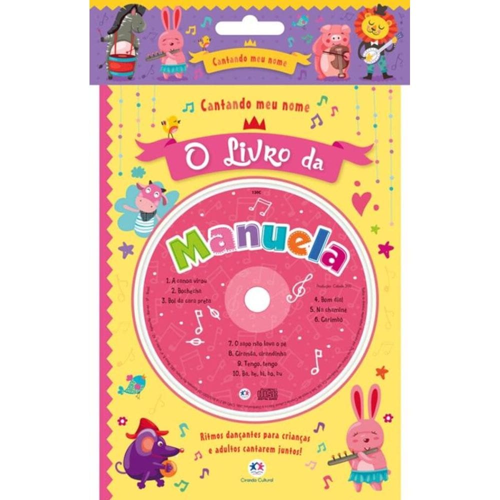 Cantando meu nome - O livro da Manuela