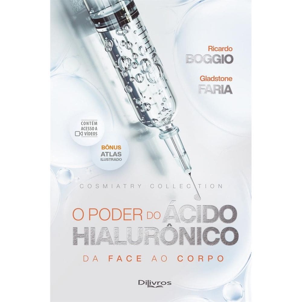 Poder do Acido Hialuronico da Face ao Corpo, O