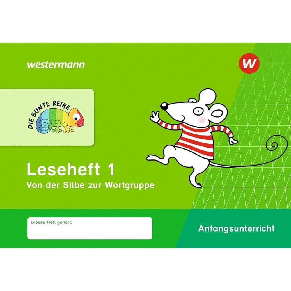 DIE BUNTE REIHE - Deutsch 1. Leseheft 9783141172003 978-3-14-117200-3