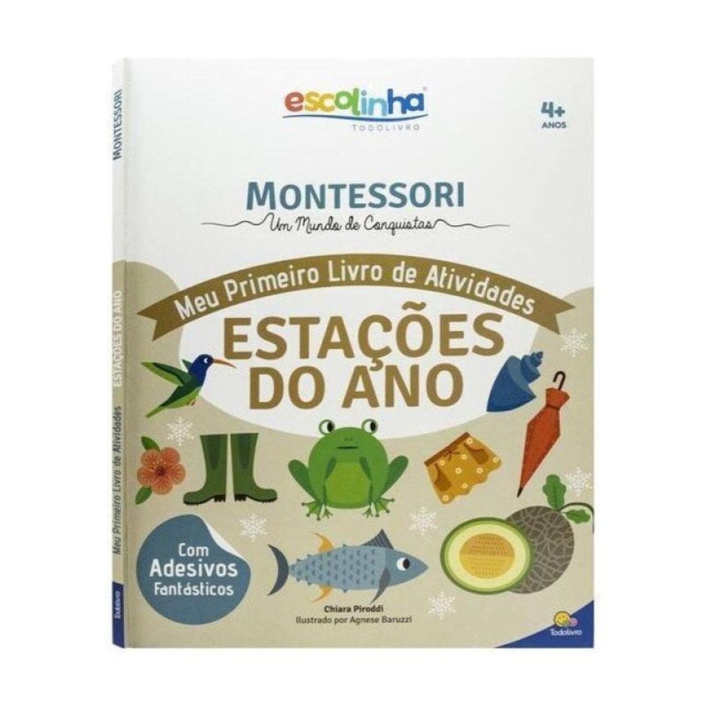 Escolinha Montessori Meu P Livro Atividades: Estações Do Ano