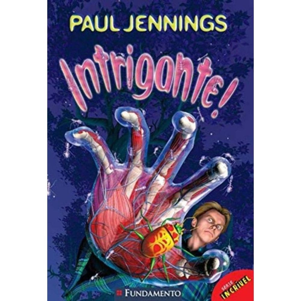 Serie Incrivel - Intrigante