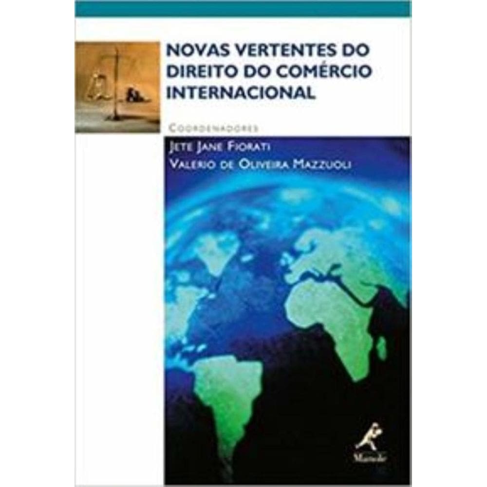 Novas Vertentes Do Direito Do Comércio Internacional