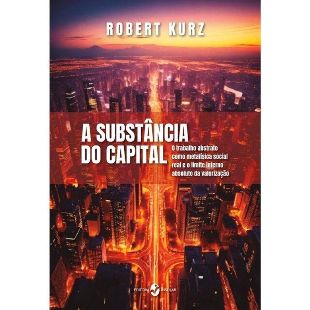 A Substância Do Capital