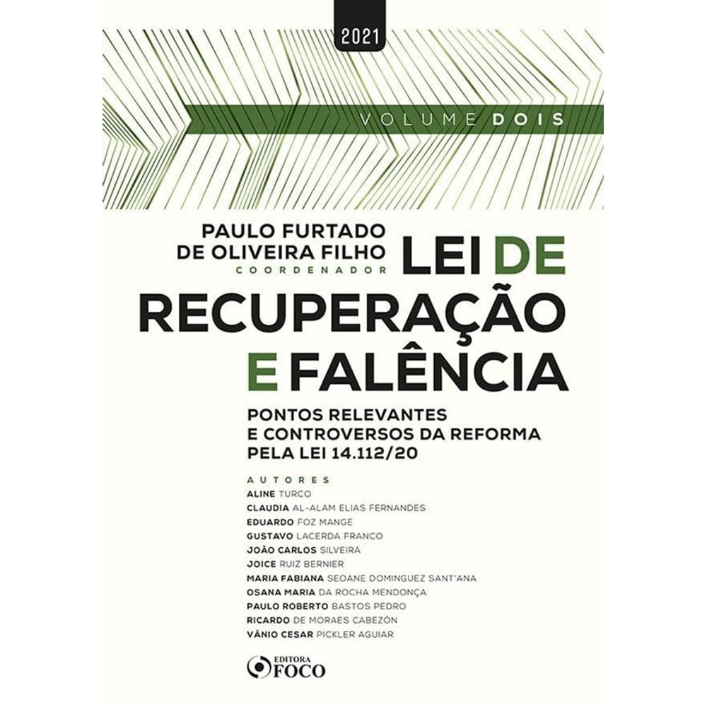 Lei de Recuperação e Falência - Pontos Rel. Controv. Pela Lei 14.112/2020 - 01Ed/21