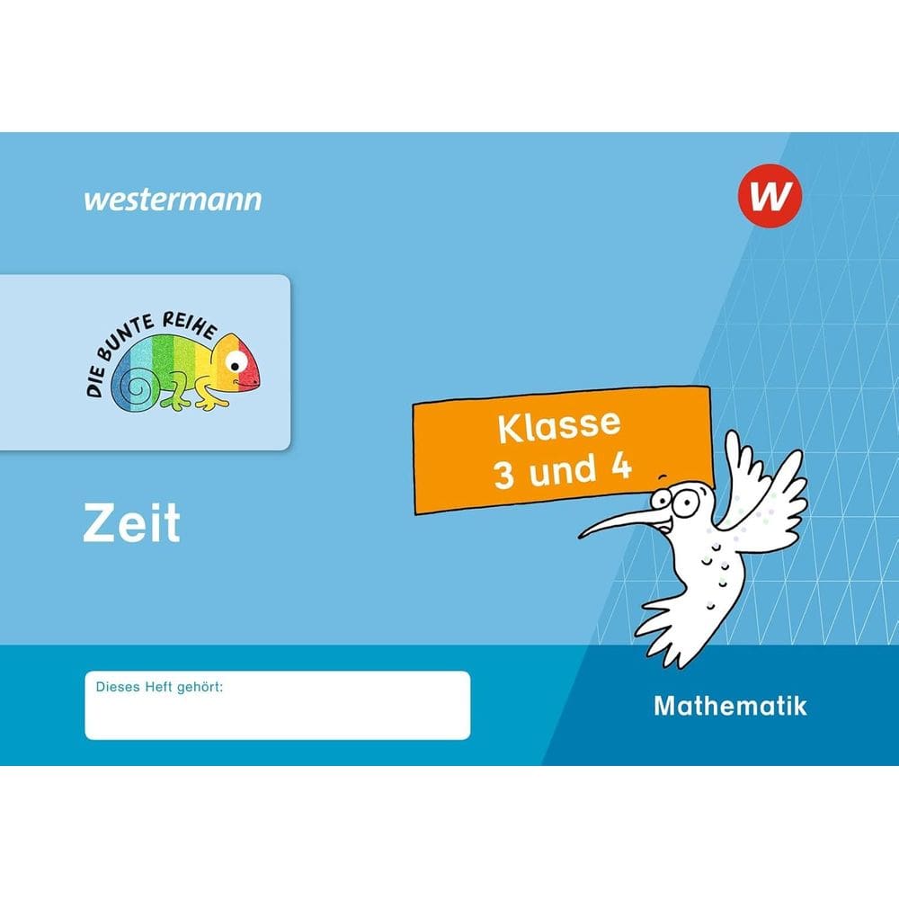 DIE BUNTE REIHE - Mathematik. Klasse 3 und 4. Zeit