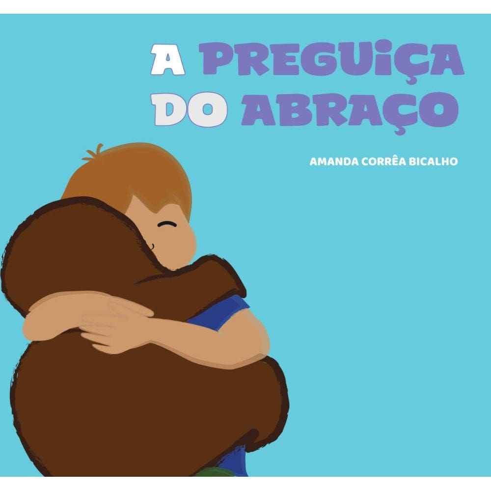 A preguiça do abraço