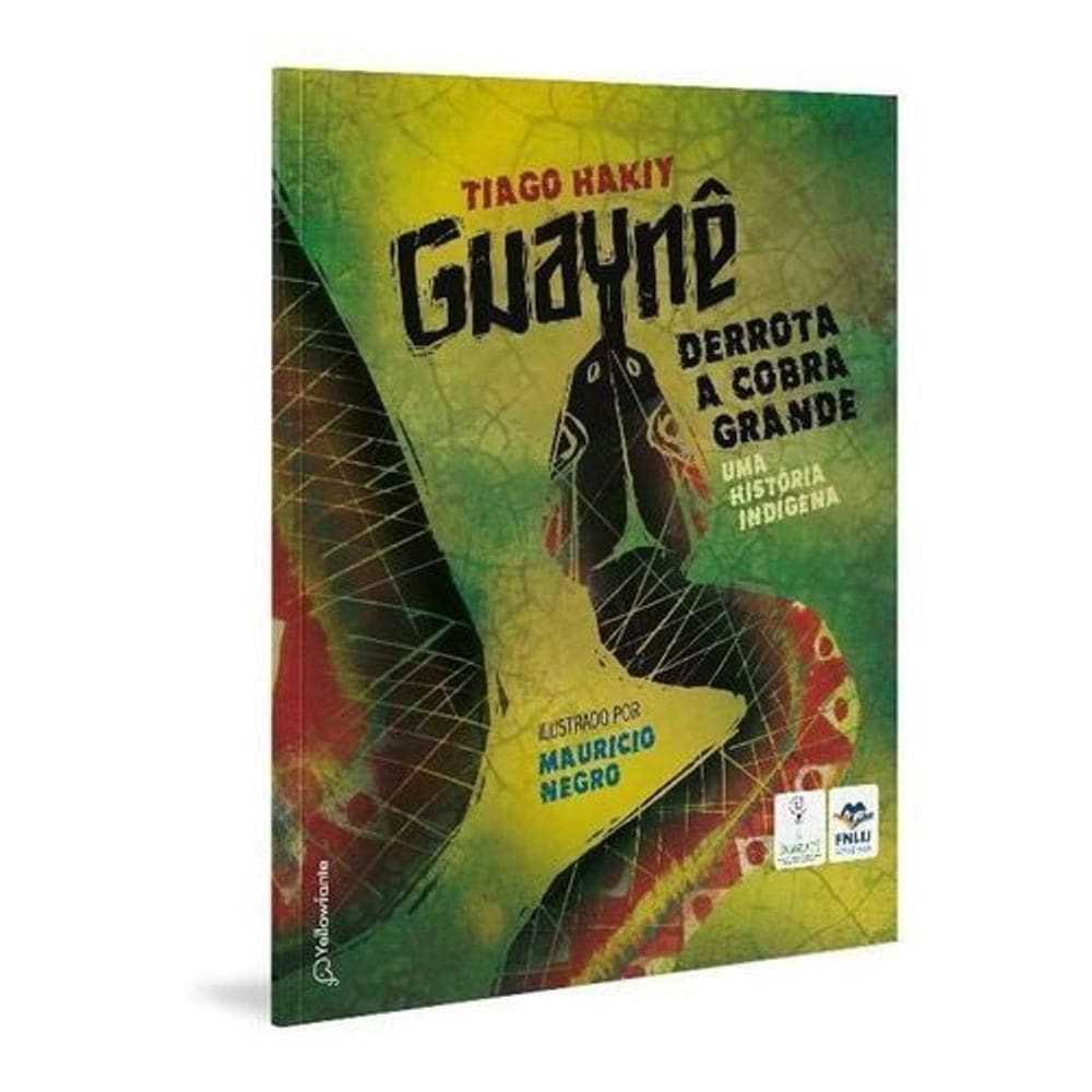 Guaynê Derrota a Cobra Grande - Uma História Indígena