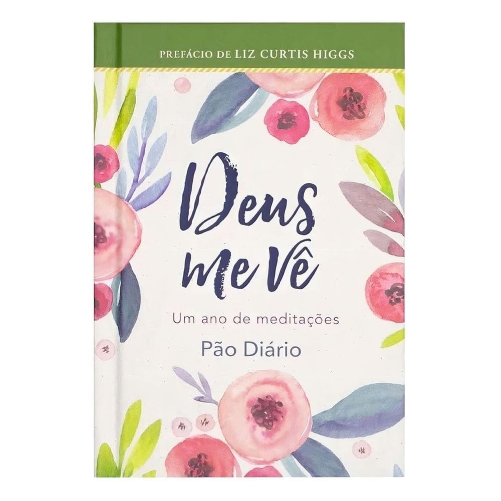 Deus Me Vê - Um Ano de Meditações Pão Diário