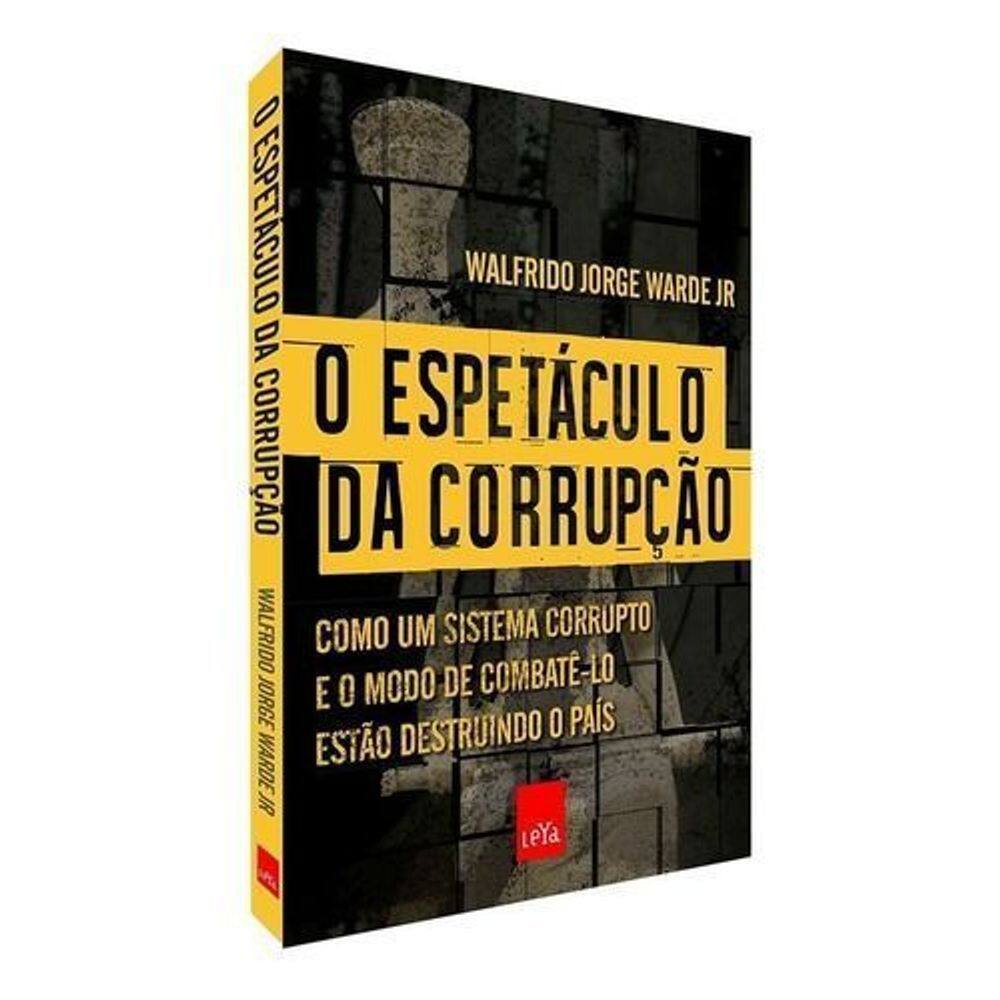 O Espetáculo da Corrupção
