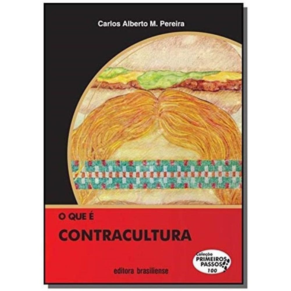 Que E Contracultura, O