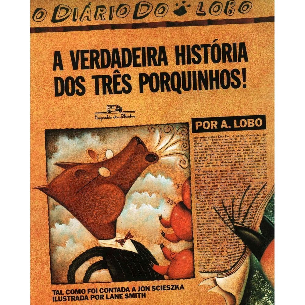 a Verdadeira História Dos Três Porquinhos