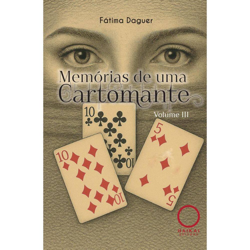 Memórias de uma cartomante: Volume 3