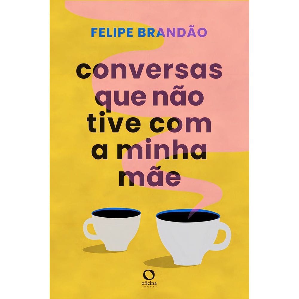 Conversas Que Não Tive Com a Minha Mãe
