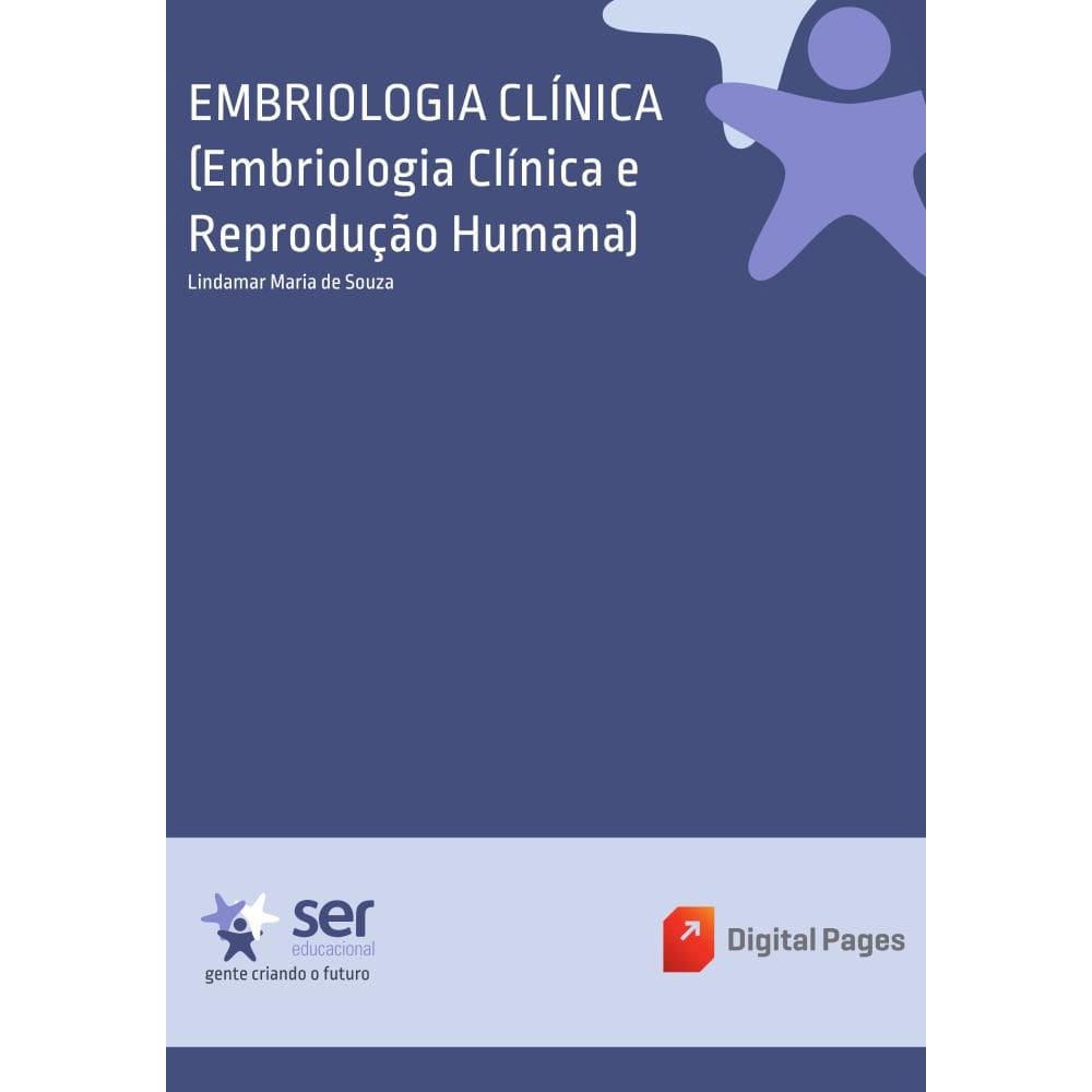 Embriologia Clínica (Embriologia Clínica e Reprodução Humana)