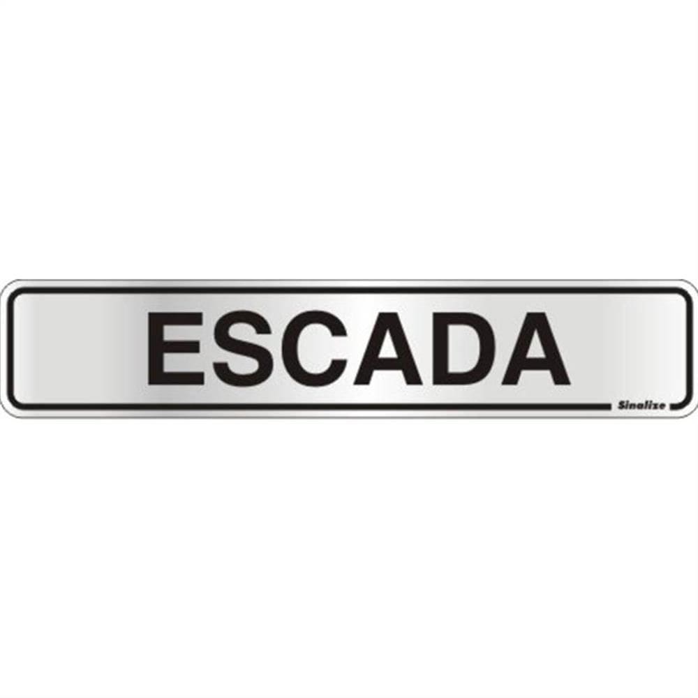 Placa auto-ades.5x25cm(escada) sinalize - 100AM - SINALIZE