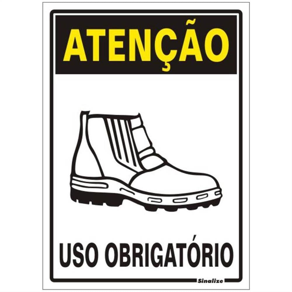 Placa de Poliestireno Auto-Adesiva 20x30cm Atenção Uso Obrigatório de Botas de Segurança - 250 AS - SINALIZE