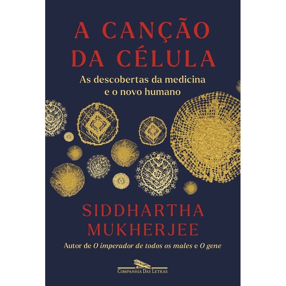 A Canção da Célula - Uma Investigação da Medicina e do Novo Humano
