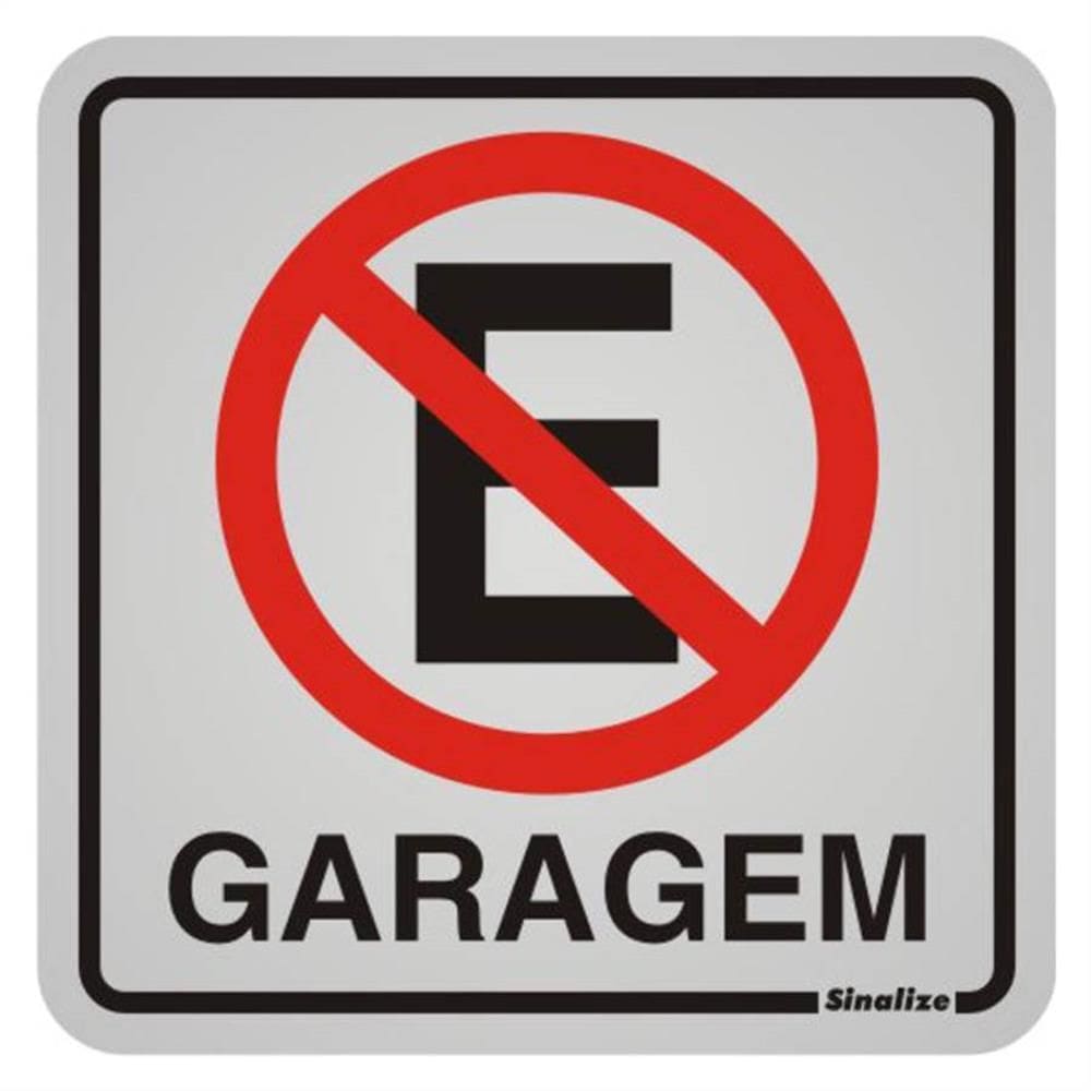 Placa de Alumínio Auto-Adesiva 12x12cm Proibido Estacionar Garagem - 900 AI - SINALIZE