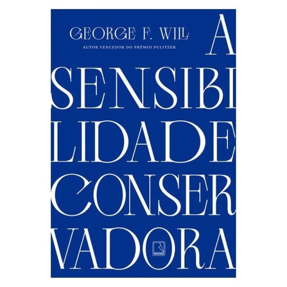 A Sensibilidade Conservadora