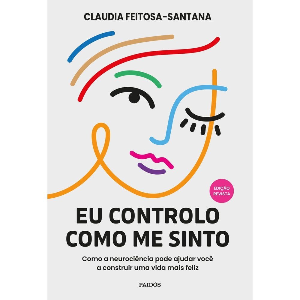 Eu Controlo Como Me Sinto - Edição Revista