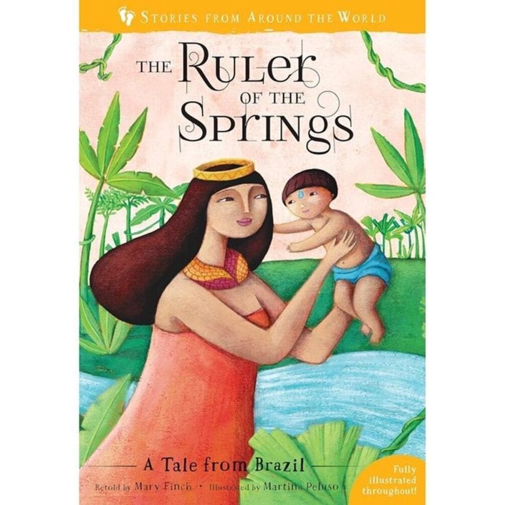 The Ruler Of The Springs - A Tale From Brazil