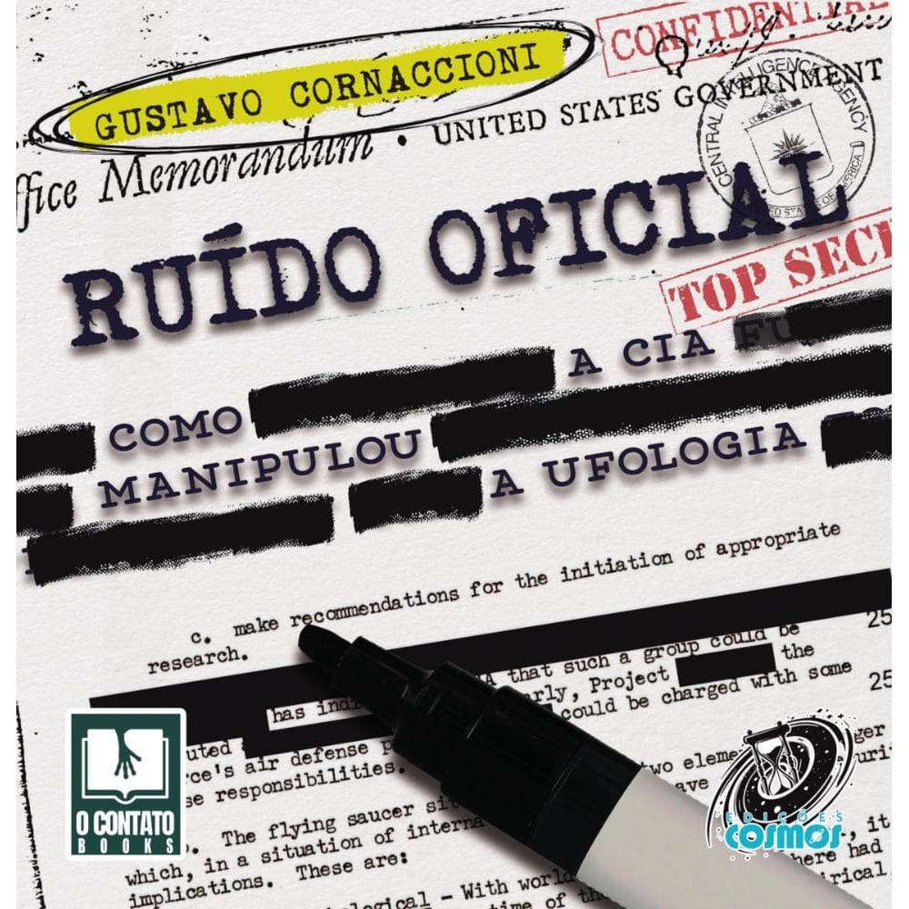 Ruído Oficial: Como a CIA Manipulou a Ufologia