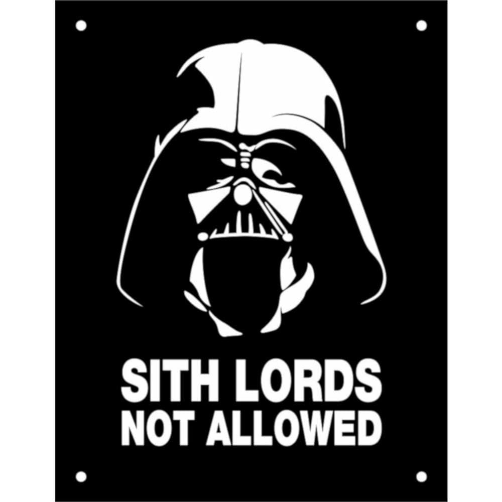 Placa Decorativa PS 18x23cm Sith Lords Not Allowed - DEC08 - SINALIZE