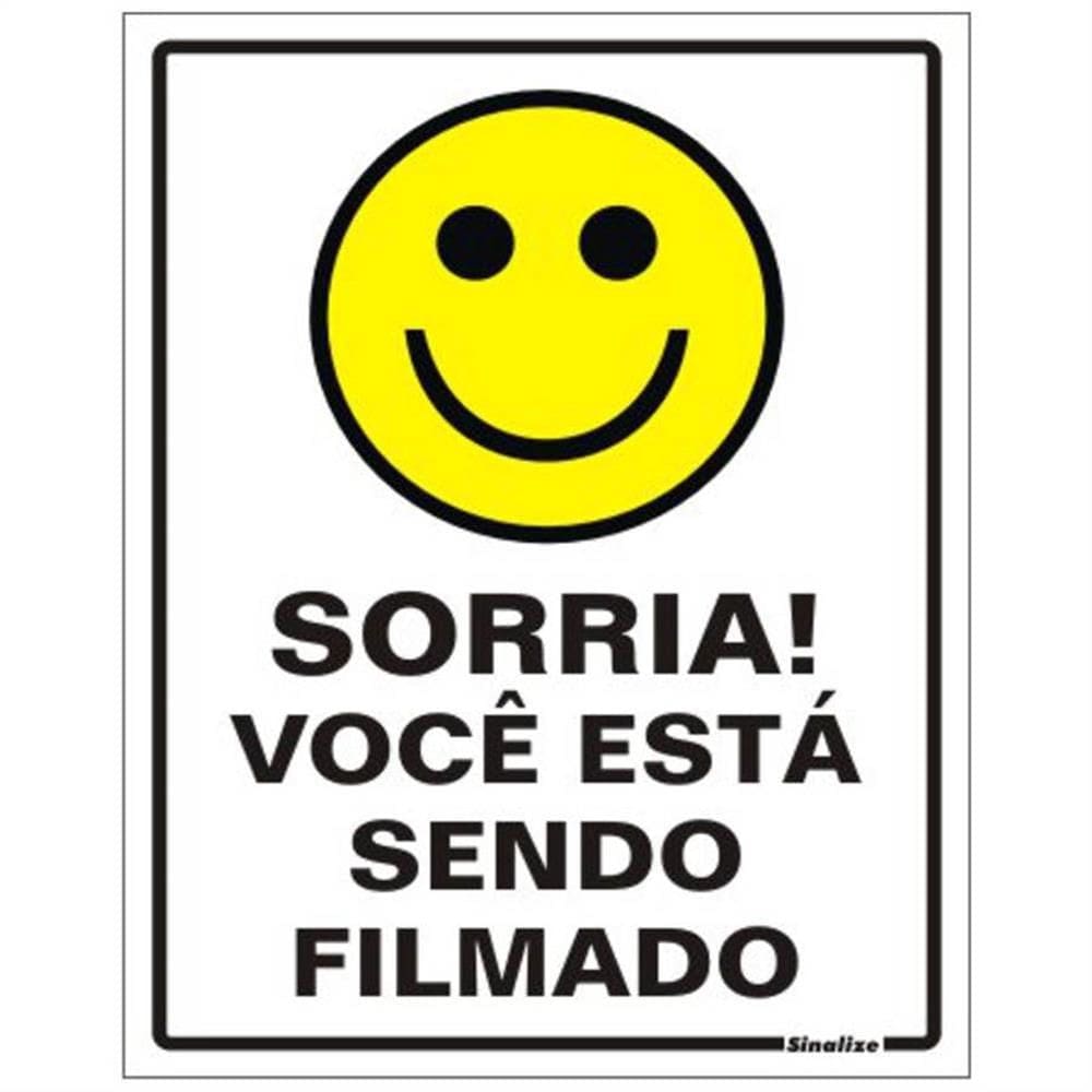 Placa de Poliestireno Auto-Adesiva 20x15cm Sorria Você Esta Sendo Filmado - 220 AJ - SINALIZE