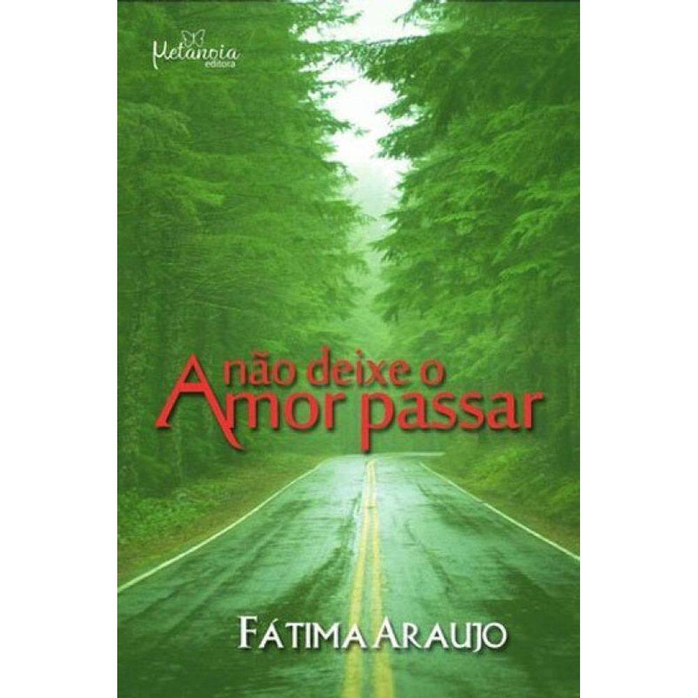 Nao Deixe O Amor Passar