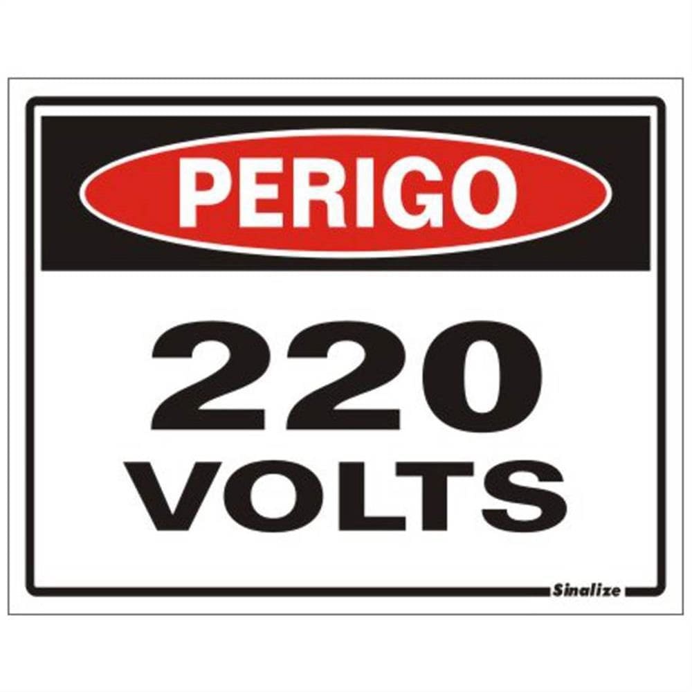 Placa de Poliestireno Auto-Adesiva 20x15cm Perigo 220 Volts - 220 AY - SINALIZE