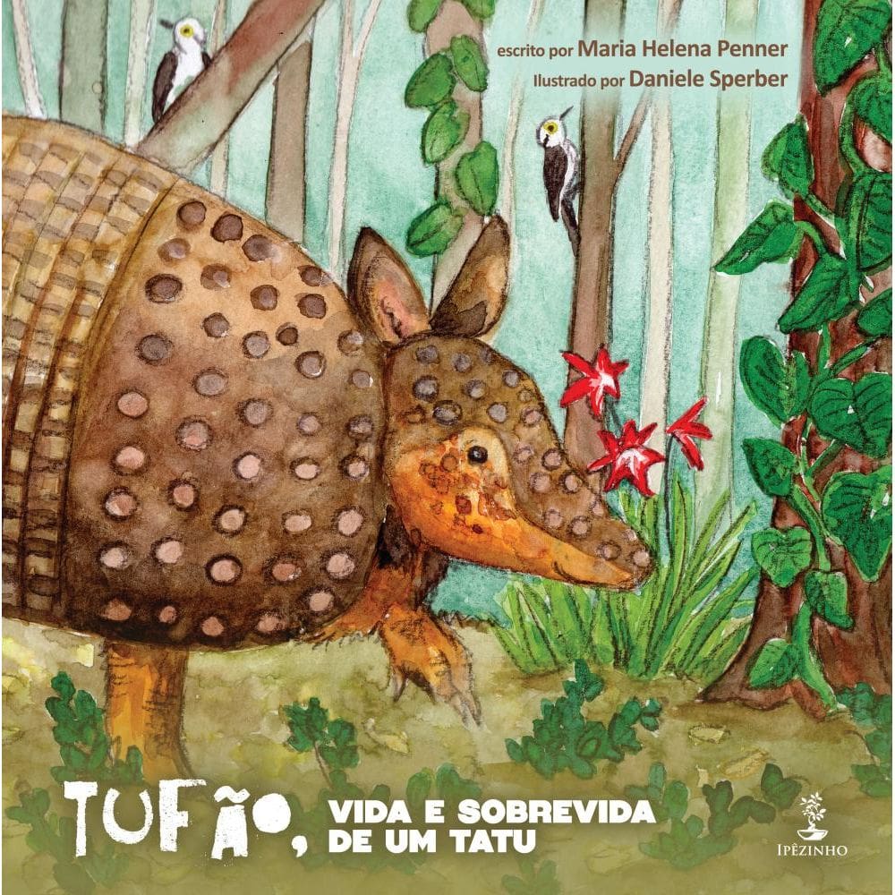 Tufão, vida e sobrevida de um tatu