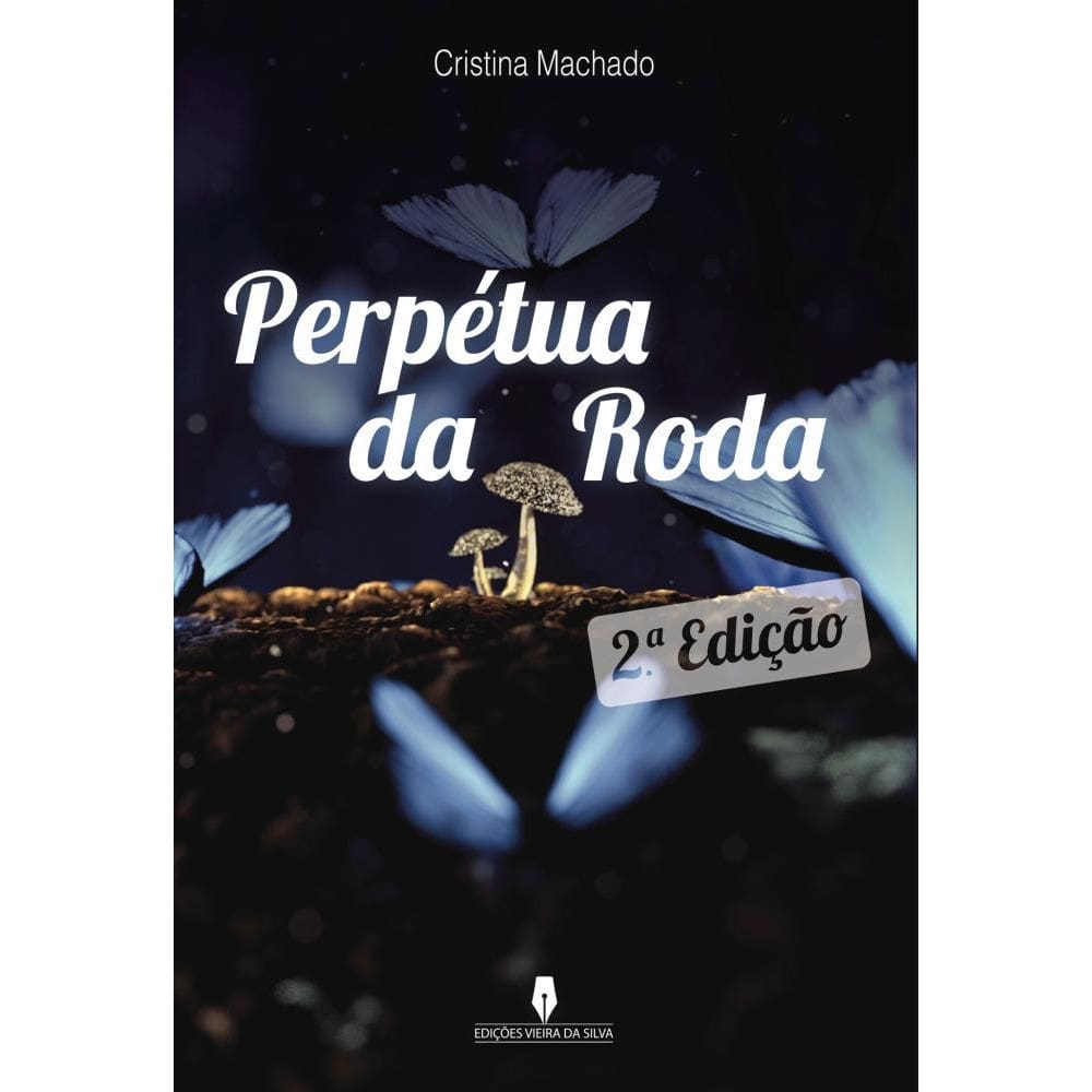 PERPÉTUA DA RODA, 2ª ed