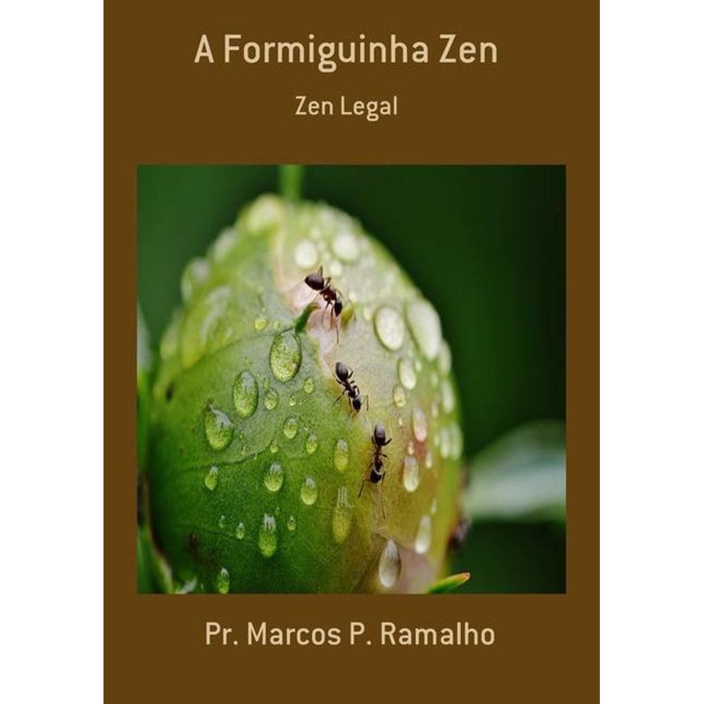 A Formiguinha Zen