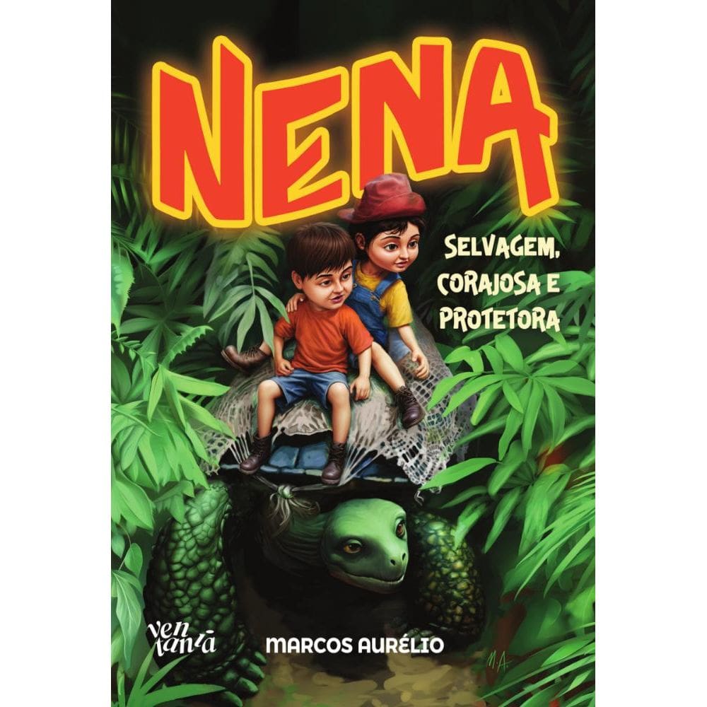 Nena: Selvagem, Corajosa e Protetora