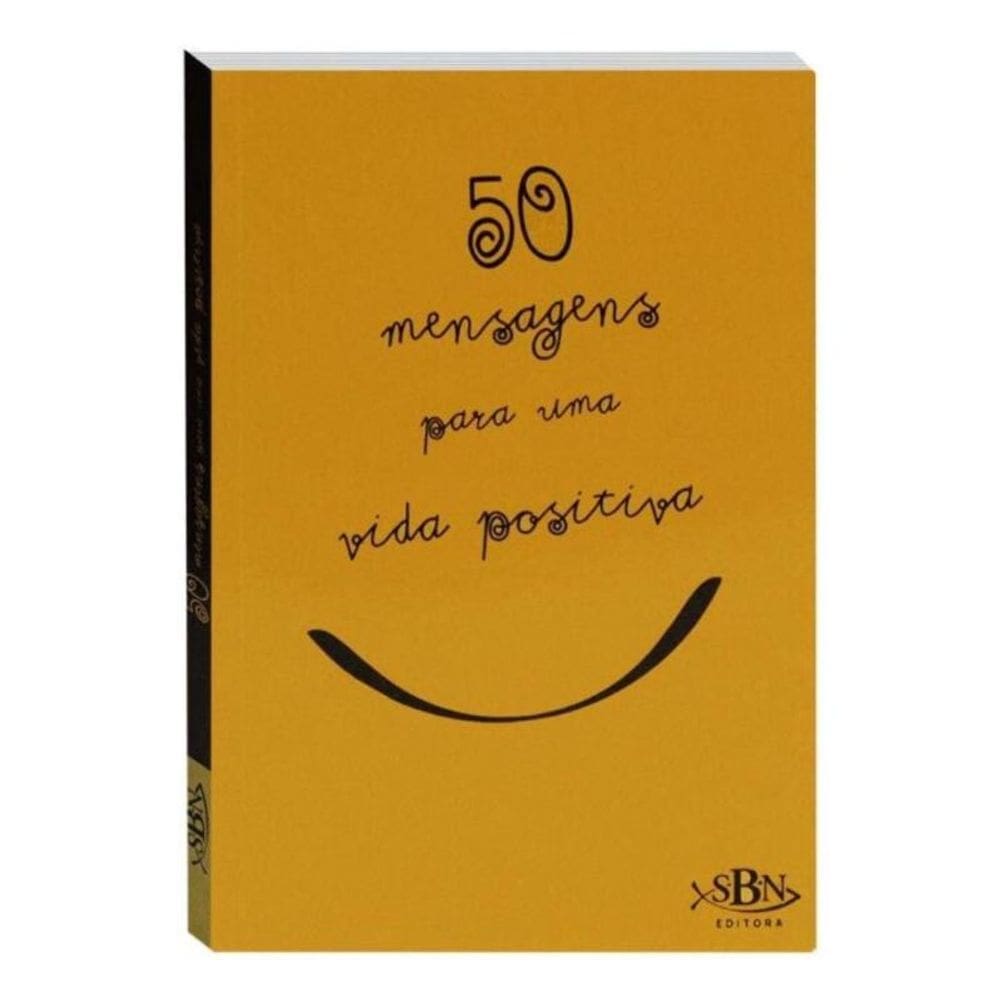 50 Mensagens Para Uma Vida Positiva