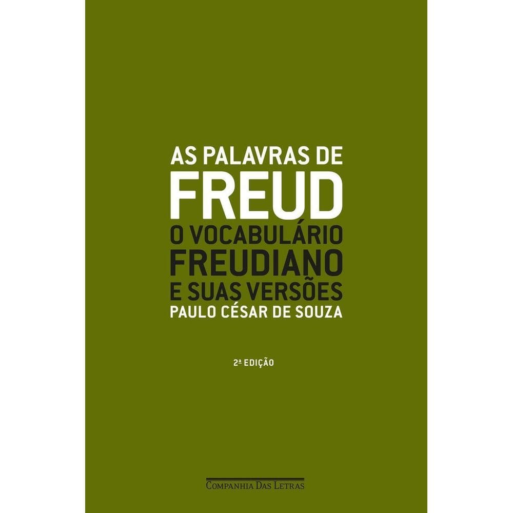 As Palavras de Freud - O Vocabulário Freudiano e Suas Versões