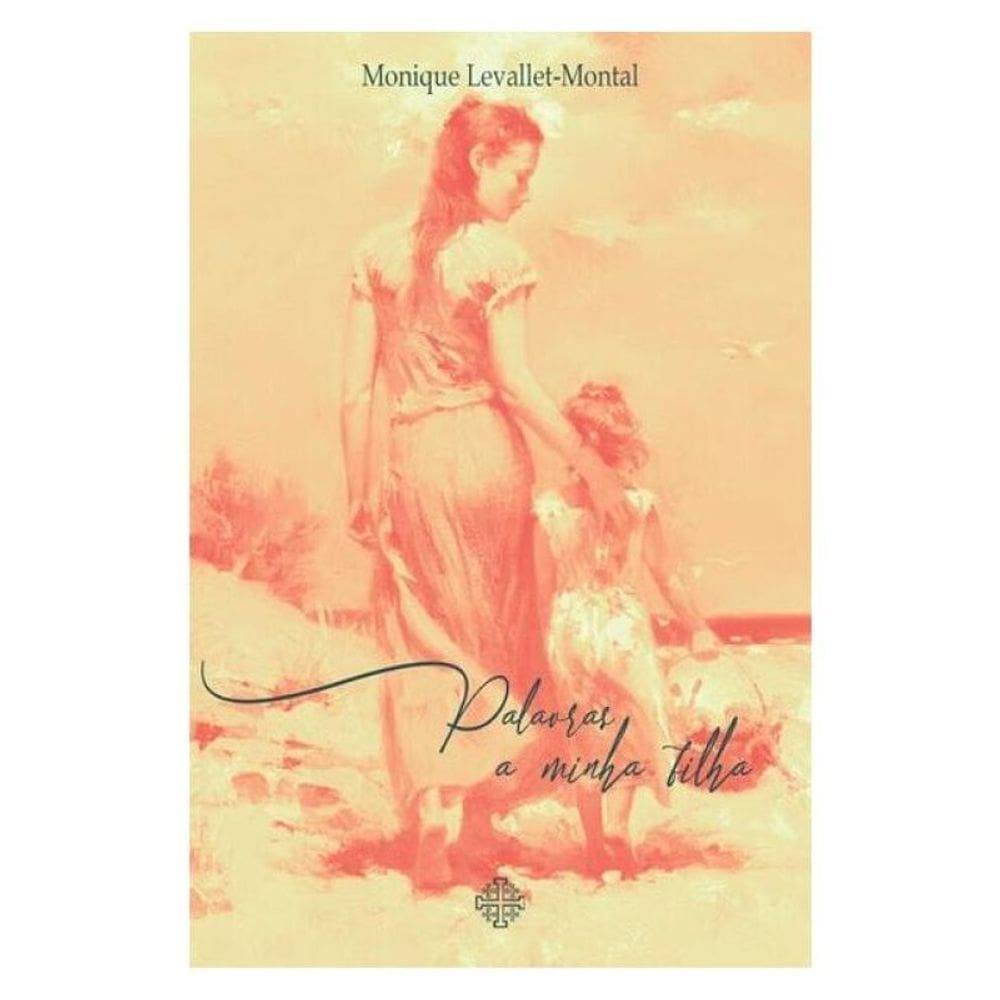 Palavras A Minha Filha