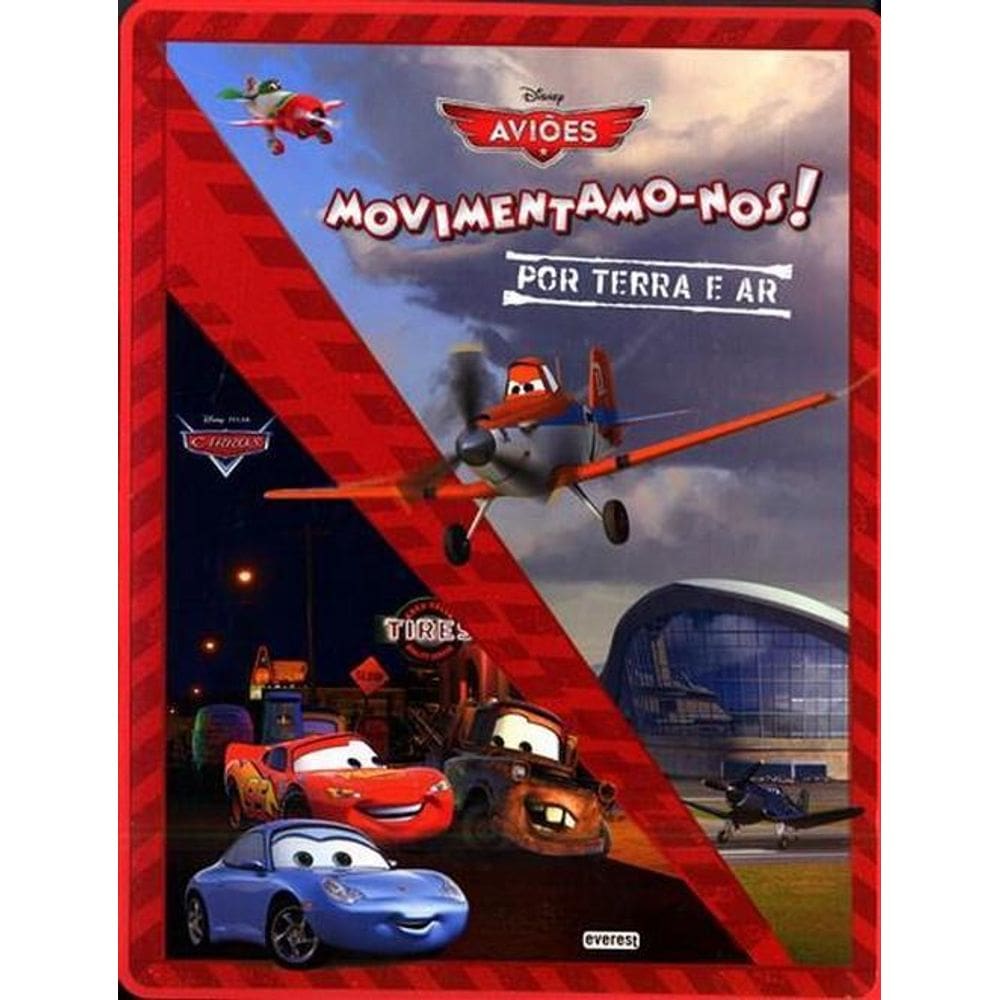 Disney - Carros E Aviões - Movimentamo-Nos Por Terra E Ar